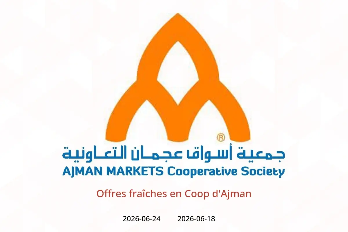 Offres Coop d'Ajman de 18 à 24 juin 2026 Offres fraîches - Coop d'Ajman - Émirats arabes unis - 18 juin 2026 – 24 juin 2026 - Page 1