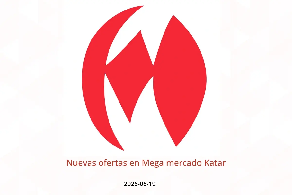 Ofertas de Mega mercado Katar viernes 19 junio 2026 Nuevas ofertas - Mega mercado - Katar - 19 junio 2026 – 19 junio 2026 - Página 1