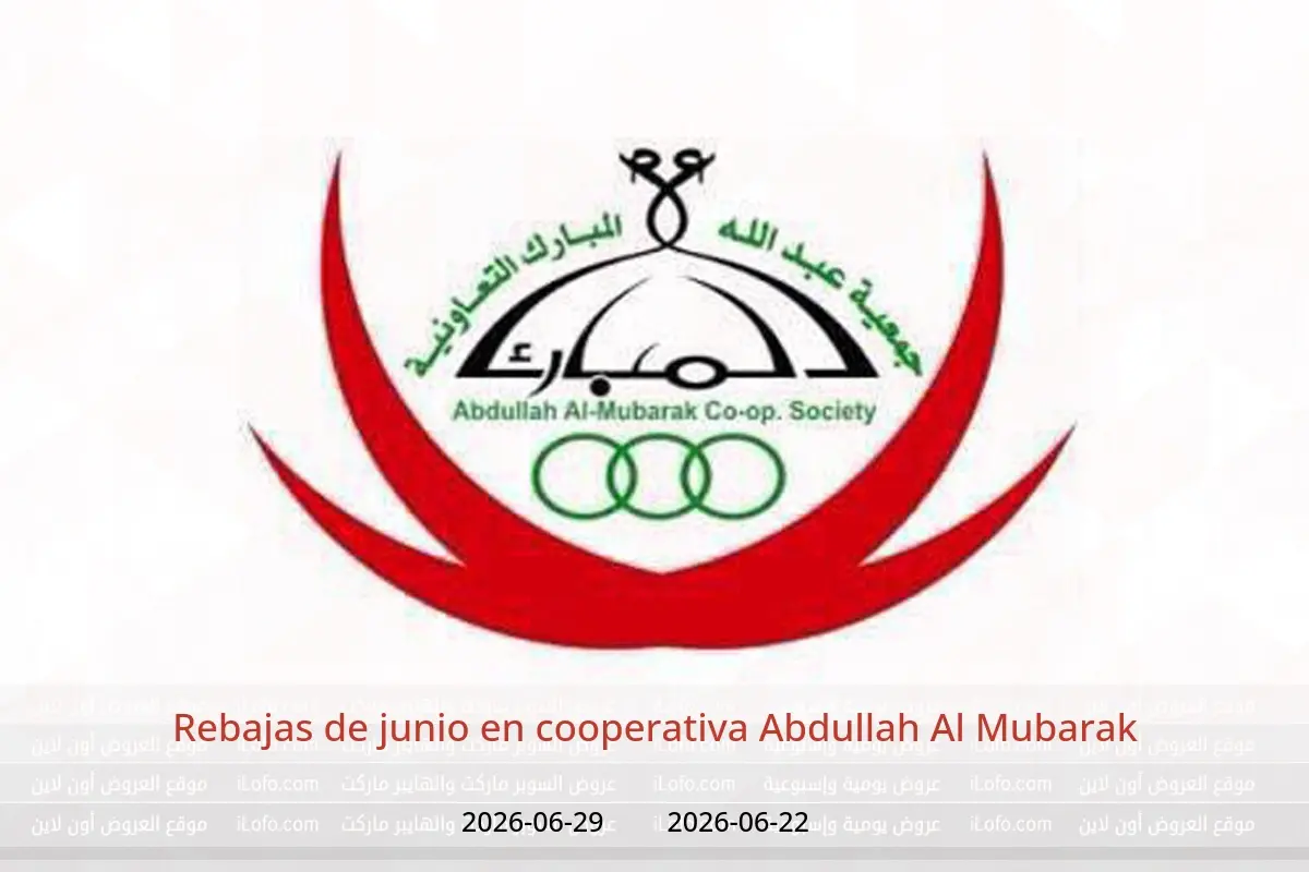 Ofertas de cooperativa Abdullah Al Mubarak de 22 a 29 junio 2026 Rebajas de junio - cooperativa Abdullah Al Mubarak - Kuwait - 22 junio 2026 – 29 junio 2026 - Página 1