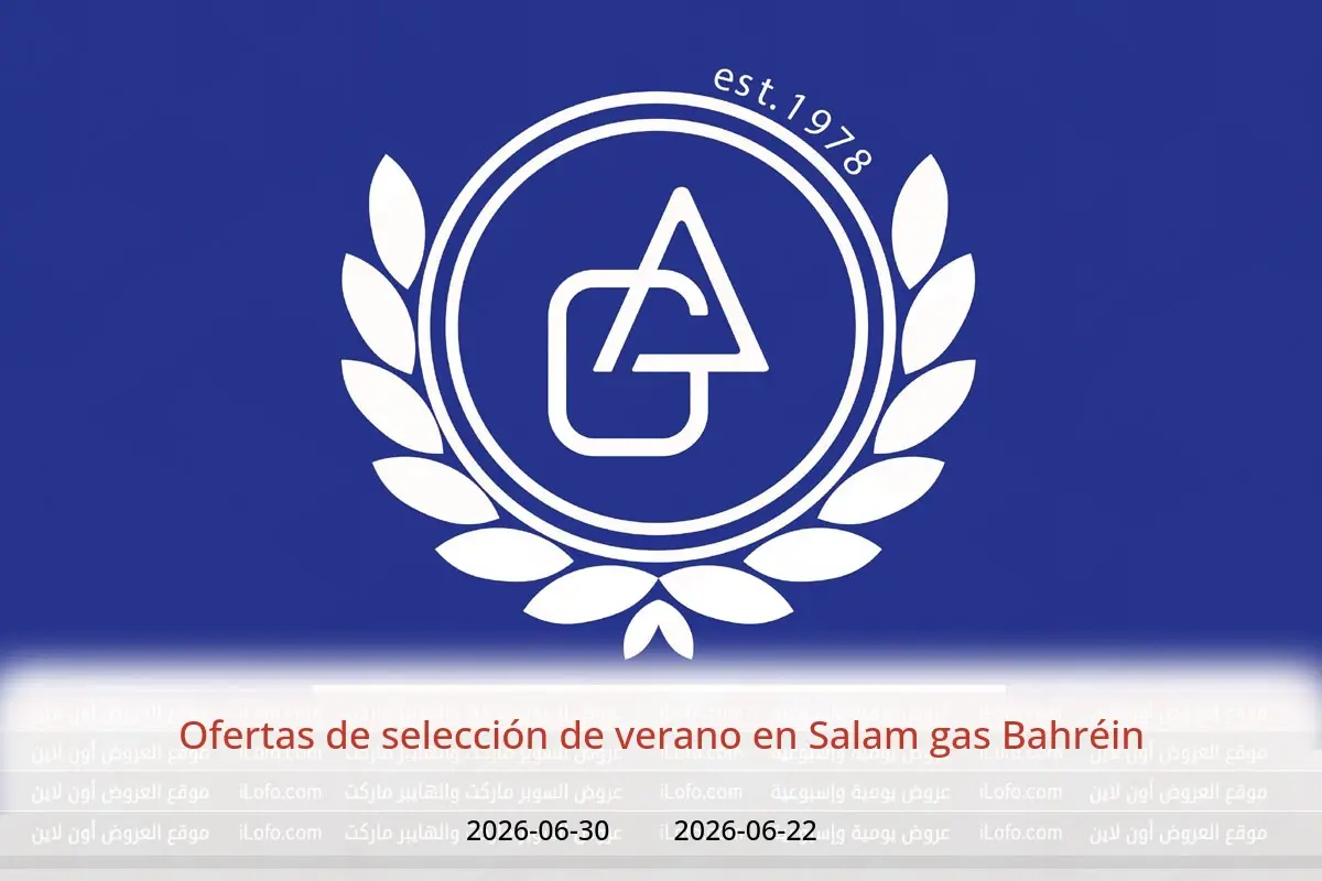 Ofertas de Salam gas Bahréin de 22 a 30 junio 2026 Ofertas de selección de verano - Salam gas - Bahréin - 22 junio 2026 – 30 junio 2026 - Página 1