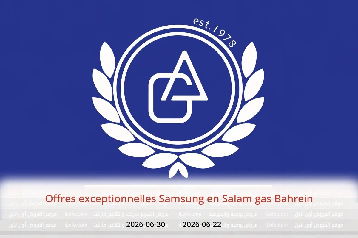 Offres Salam gas Bahrein de 22 à 30 juin 2026 Offres exceptionnelles Samsung - Salam gas - Bahrein - 22 juin 2026 – 30 juin 2026 - Page 1