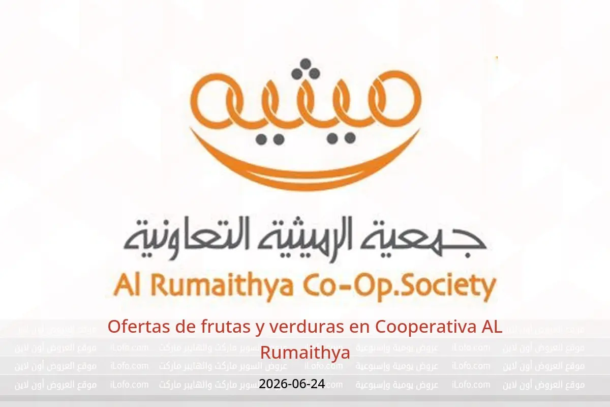 Ofertas de Cooperativa AL Rumaithya miércoles 24 junio 2026 Ofertas de frutas y verduras - Cooperativa AL Rumaithya - Kuwait - 24 junio 2026 – 24 junio 2026 - Página 1