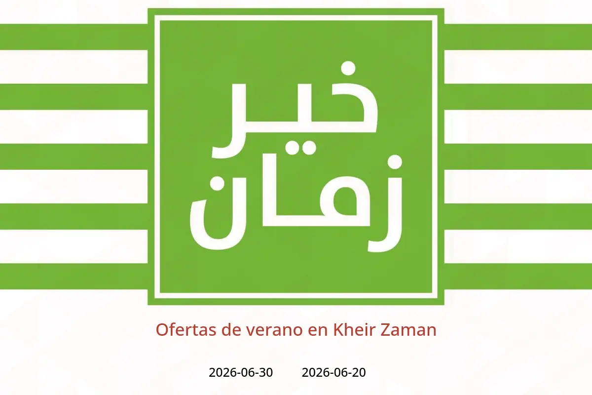 Ofertas de Kheir Zaman de 20 a 30 junio 2026 Ofertas de verano - Kheir Zaman - Egipto - 20 junio 2026 – 30 junio 2026 - Página 1