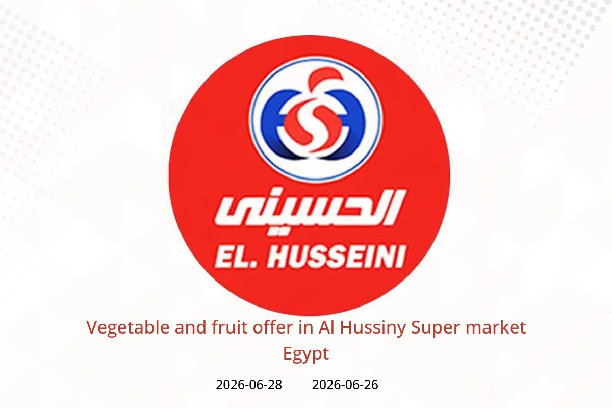 Al Hussiny Super market Egypt offers from 26 to 28 June 2026 Vegetable and fruit offer - Al Hussiny Super market - Egypt - 26 June 2026 – 28 June 2026 - Page 1