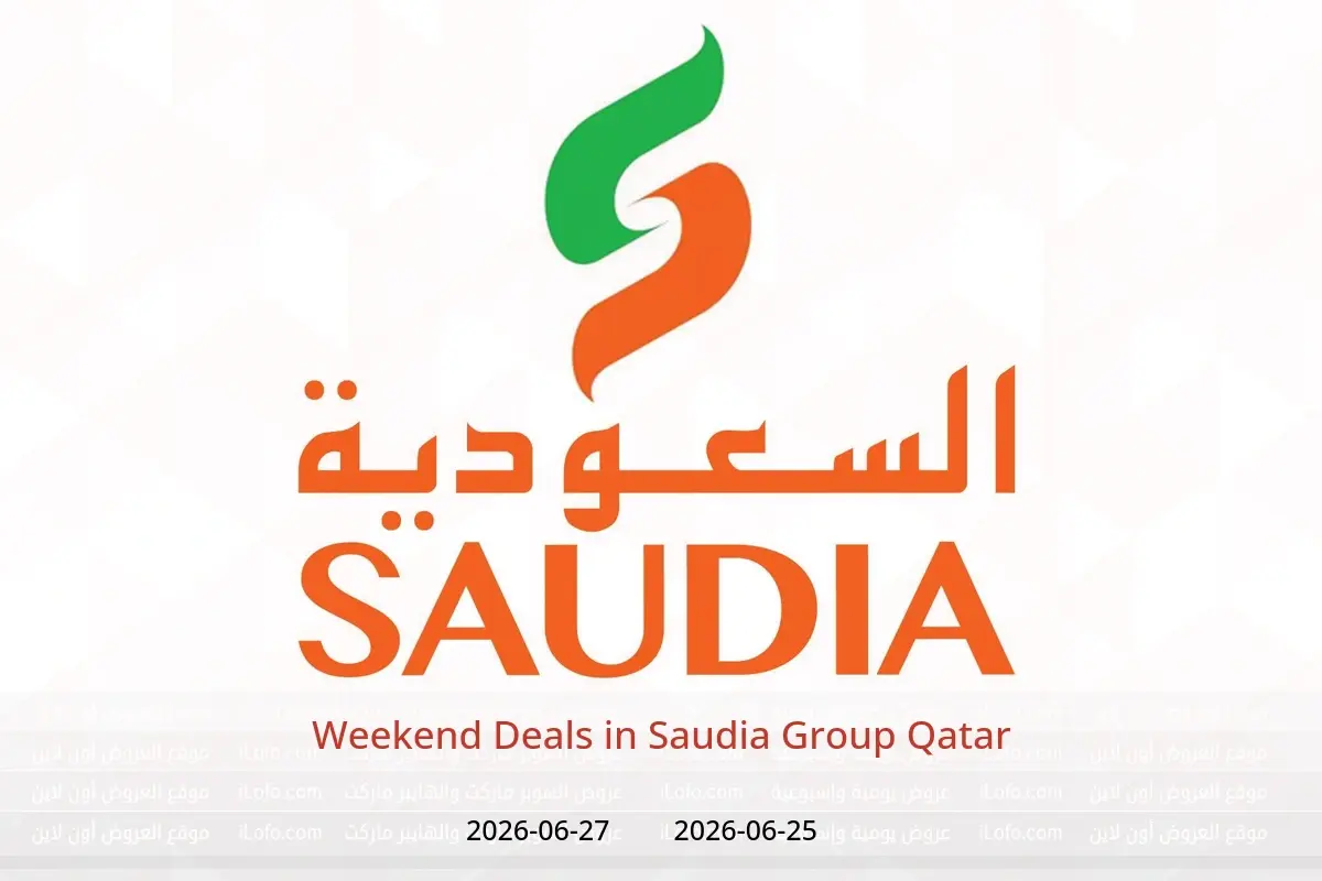 Saudia Group Qatar offers from 25 to 27 June 2026 Weekend Deals - Saudia Group - Qatar - 25 June 2026 – 27 June 2026 - Page 1