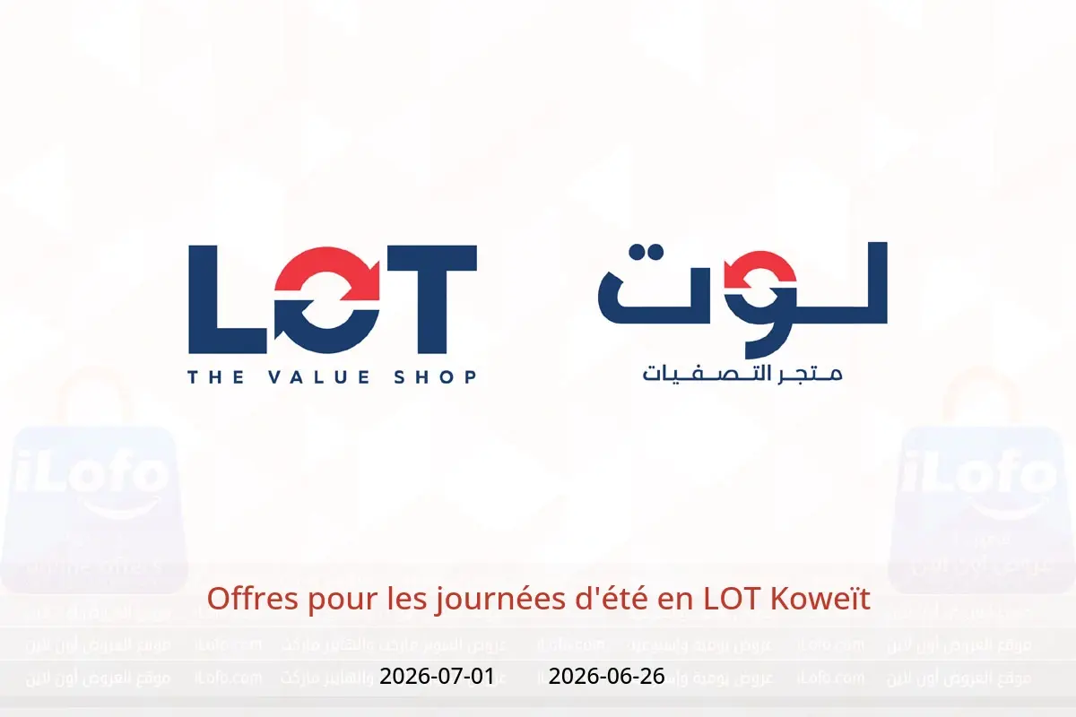 Offres LOT Koweït de 26 juin à 1 juillet 2026 Offres pour les journées d'été - LOT - Koweït - 26 juin 2026 – 1 juillet 2026 - Page 1