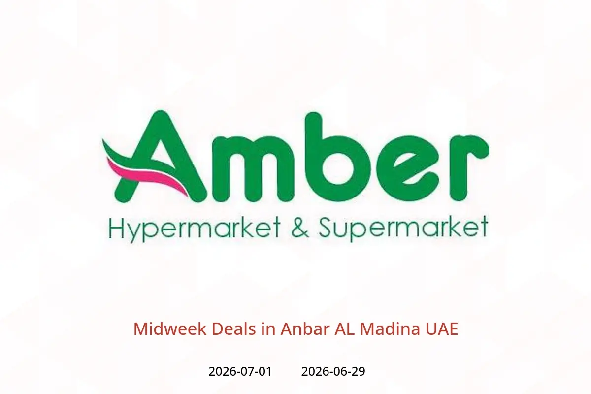 Anbar AL Madina UAE offers from 29 June to 1 July 2026 Midweek Deals - Anbar AL Madina - UAE - 29 June 2026 – 1 July 2026 - Page 1