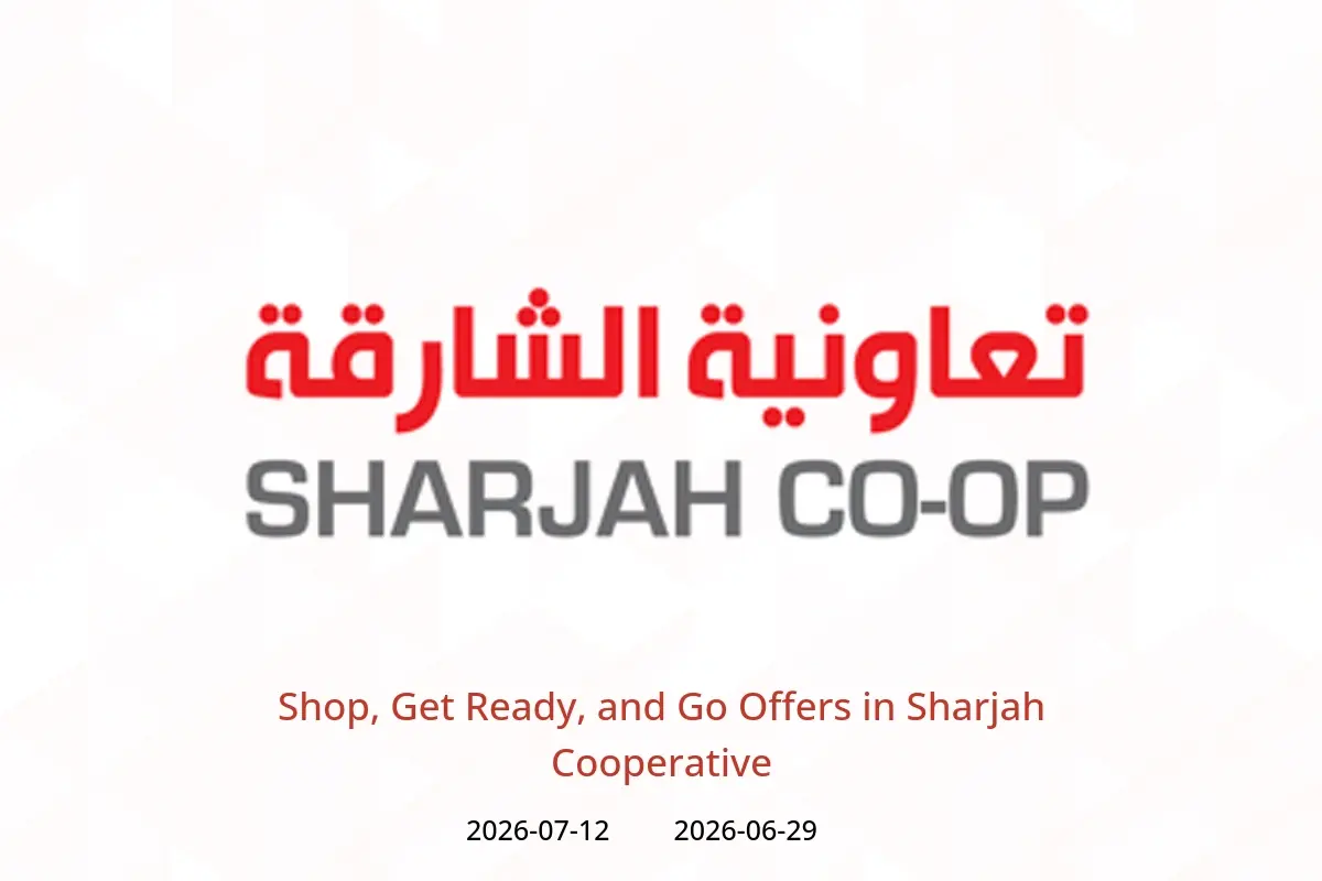 Sharjah Cooperative offers from 29 June to 12 July 2026 Shop, Get Ready, and Go Offers - Sharjah Cooperative - UAE - 29 June 2026 – 12 July 2026 - Page 1