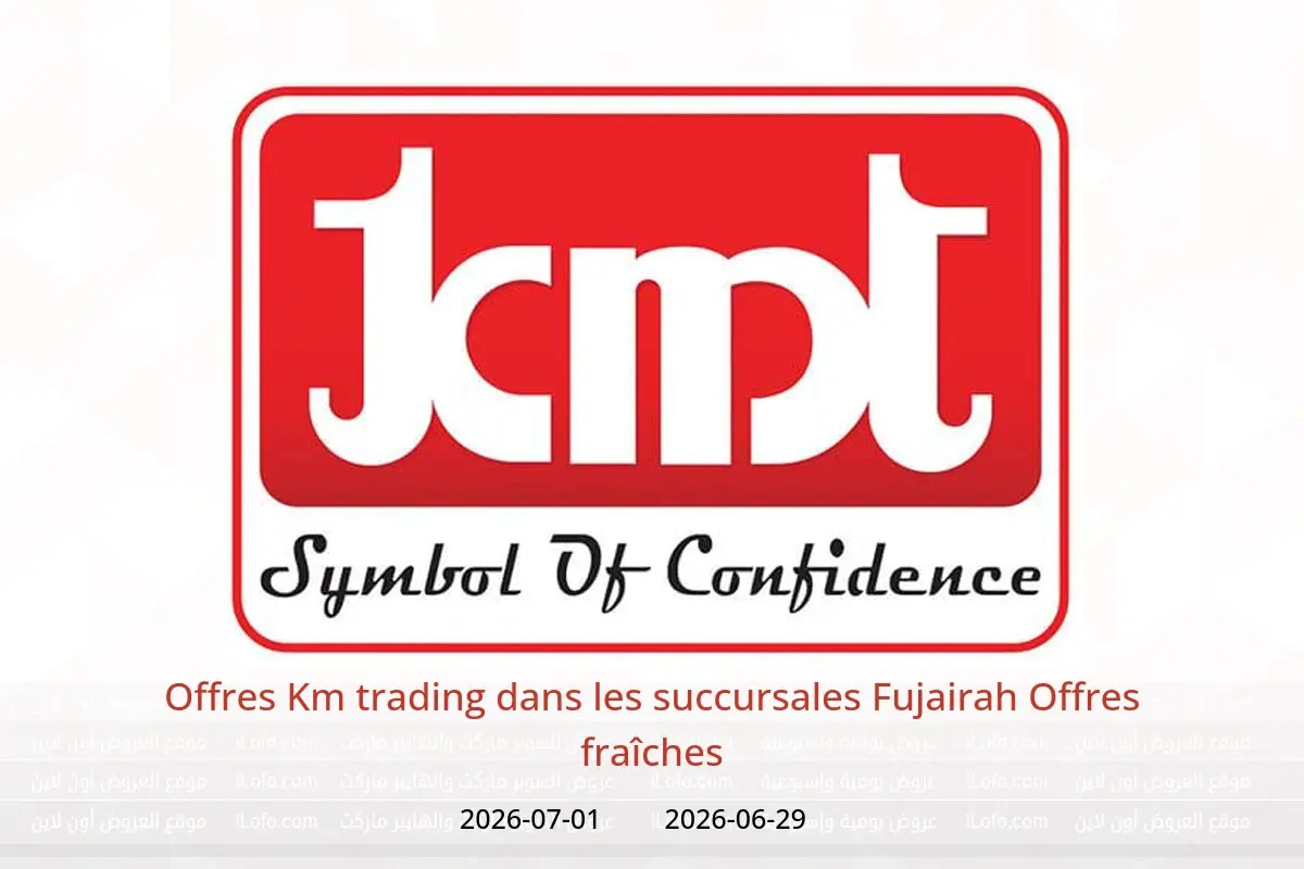 Offres Km trading Fujairah de 29 juin à 1 juillet 2026 Offres fraîches - Km trading - Émirats arabes unis - 29 juin 2026 – 1 juillet 2026 - Page 1