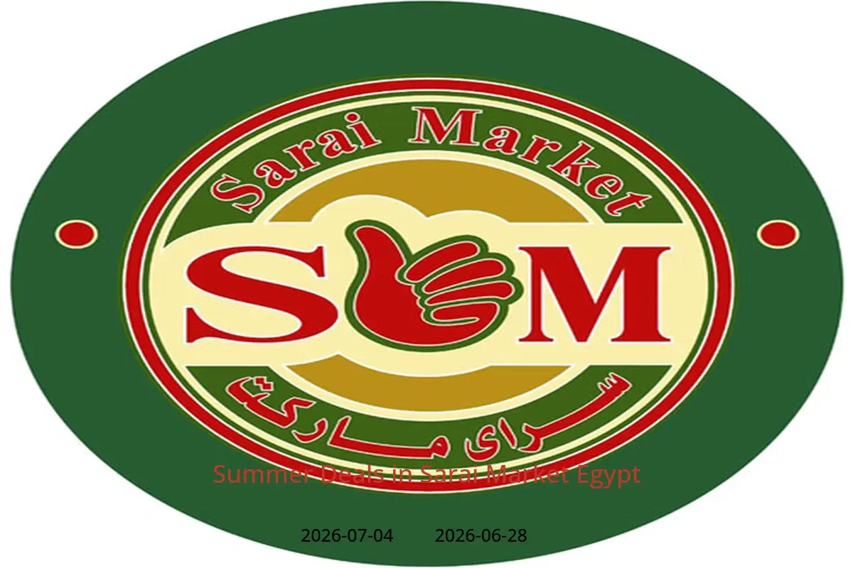 Sarai Market Egypt offers from 28 June to 4 July 2026 Summer Deals - Sarai Market - Egypt - 28 June 2026 – 4 July 2026 - Page 1