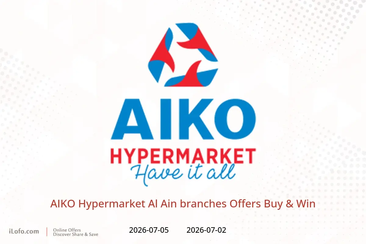 AIKO Hypermarket offers in Al Ain from 2 to 5 July 2026 Buy & Win - AIKO Hypermarket - UAE - 2 July 2026 – 5 July 2026 - Page 1