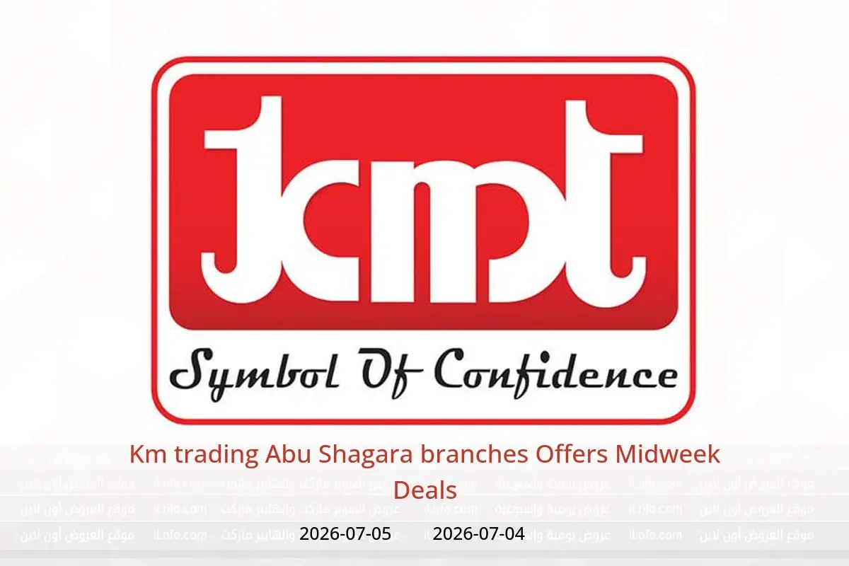 Km trading offers in Abu Shagara from 4 to 5 July 2026 Midweek Deals - Km trading - UAE - 4 July 2026 – 5 July 2026 - Page 1