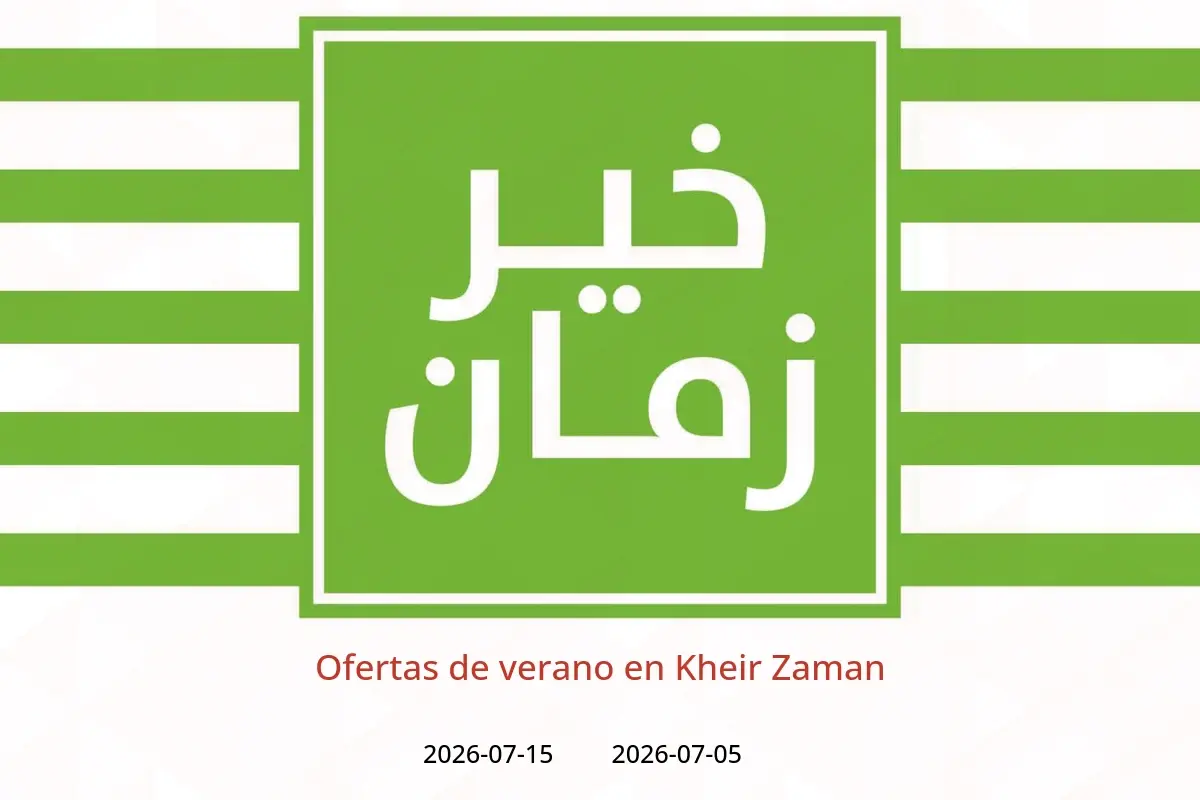 Ofertas de Kheir Zaman de 5 a 15 julio 2026 Ofertas de verano - Kheir Zaman - Egipto - 5 julio 2026 – 15 julio 2026 - Página 1