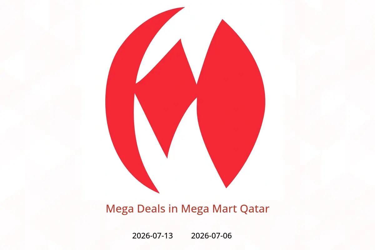 Mega Mart Qatar offers from 6 to 13 July 2026 Mega Deals - Mega Mart - Qatar - 6 July 2026 – 13 July 2026 - Page 1