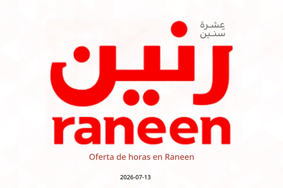Ofertas de Raneen lunes 13 julio 2026 Oferta de horas - Raneen - Egipto - 13 julio 2026 – 13 julio 2026 - Página 1
