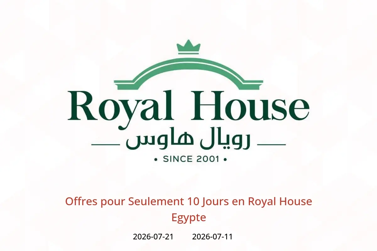 Offres Royal House Egypte de 11 à 21 juillet 2026 Offres pour Seulement 10 Jours - Royal House - Egypte - 11 juillet 2026 – 21 juillet 2026 - Page 1