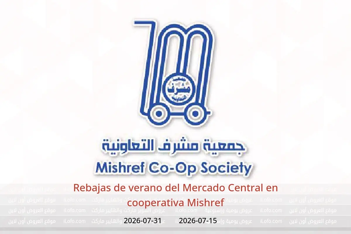Ofertas de cooperativa Mishref de 15 a 31 julio 2026 Rebajas de verano del Mercado Central - cooperativa Mishref - Kuwait - 15 julio 2026 – 31 julio 2026 - Página 1