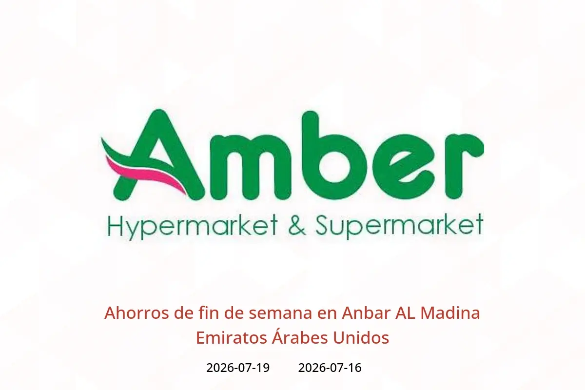 Ofertas de Anbar AL Madina Emiratos Árabes Unidos de 16 a 19 julio 2026 Ahorros de fin de semana - Anbar AL Madina - Emiratos Árabes Unidos - 16 julio 2026 – 19 julio 2026 - Página 1