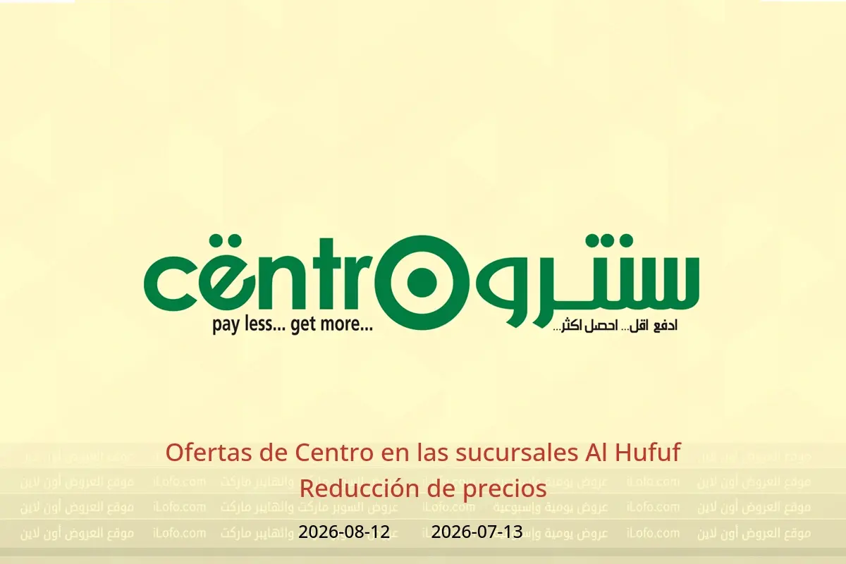 Ofertas de Centro Al Hufuf de 27 Muharram a 27 Safar 1448 AH (13 julio – 12 agosto 2026) Reducción de precios - Centro - Arabia Saudita - 13 julio 2026 – 12 agosto 2026 - Página 1