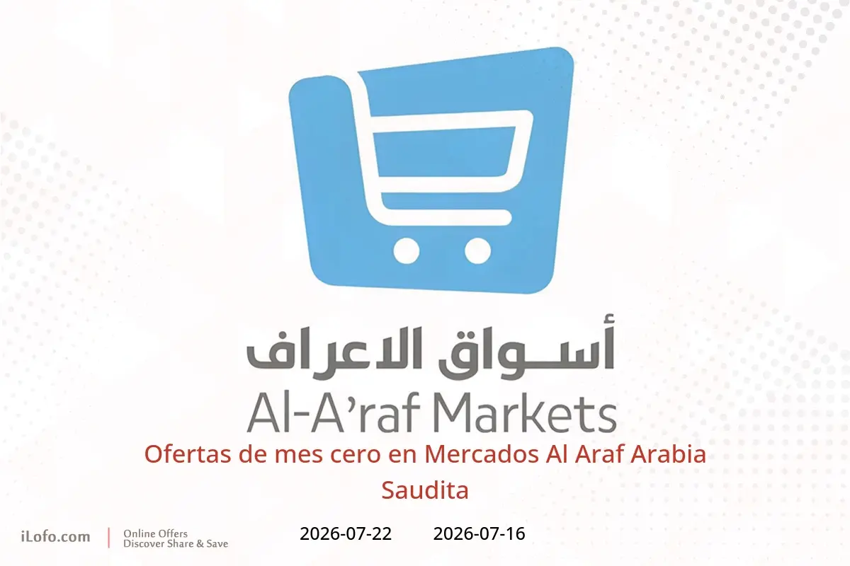Ofertas de Mercados Al Araf Arabia Saudita de 30 Muharram a 6 Safar 1448 AH (16 – 22 julio 2026) Ofertas de mes cero - Mercados Al Araf - Arabia Saudita - 16 julio 2026 – 22 julio 2026 - Página 1