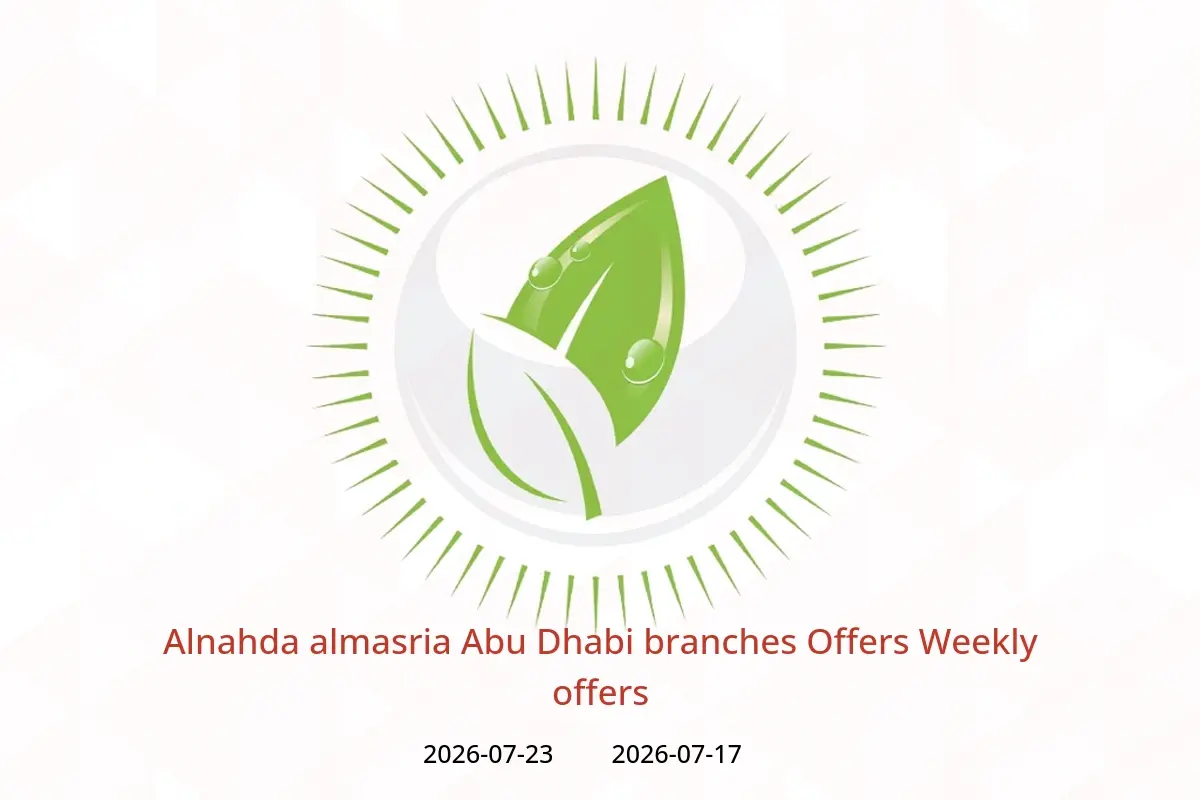 Alnahda almasria offers in Abu Dhabi from 17 to 23 July 2026 Weekly offers - Alnahda almasria - UAE - 17 July 2026 – 23 July 2026 - Page 1