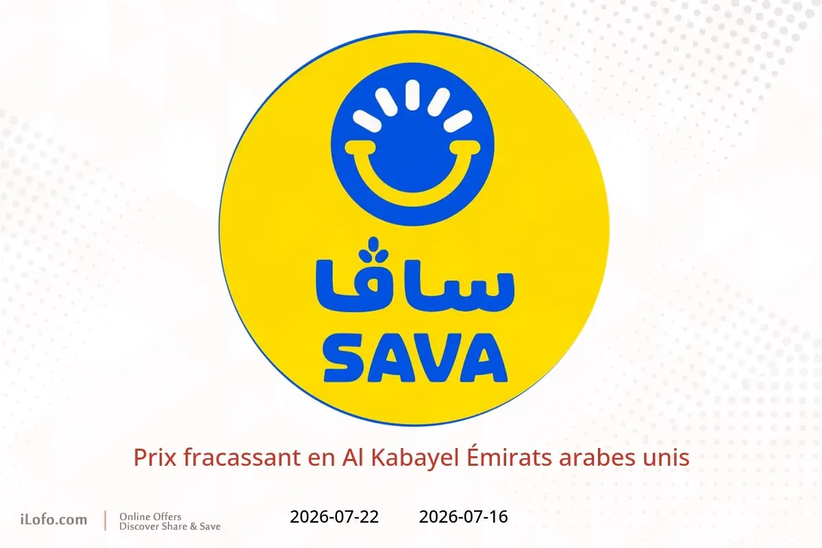 Offres SAVA de 16 à 22 juillet 2026 Offres hebdomadaires - SAVA - Émirats arabes unis - 16 juillet 2026 – 22 juillet 2026 - Page 1