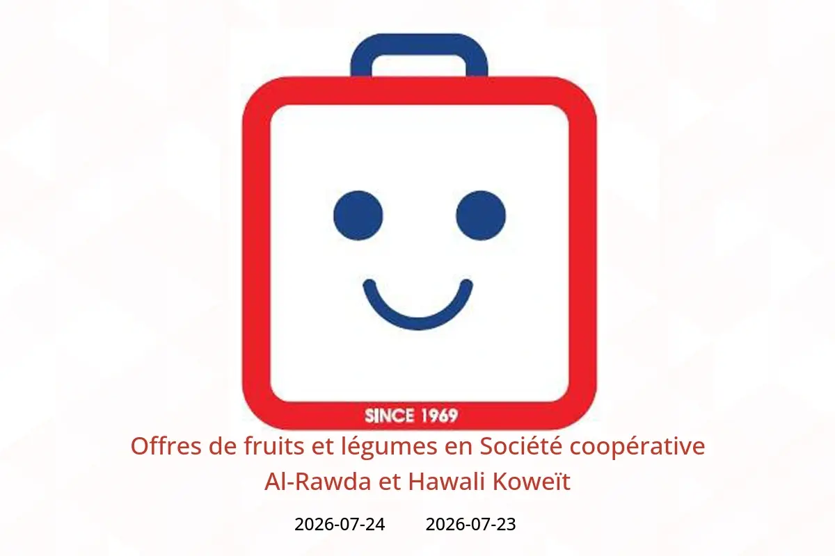 Offres Société coopérative Al-Rawda et Hawali Koweït de 23 à 24 juillet 2026 Offres de fruits et légumes - Société coopérative Al-Rawda et Hawali - Koweït - 23 juillet 2026 – 24 juillet 2026 - Page 1