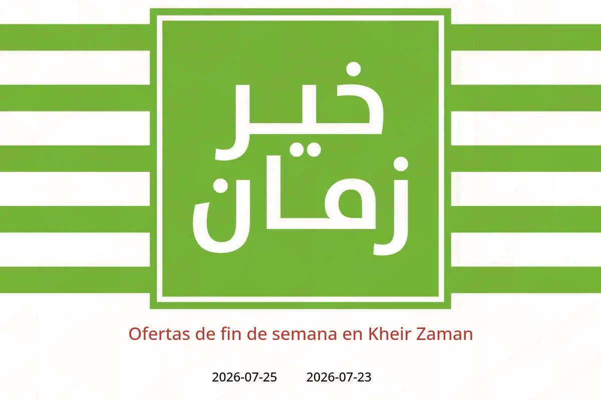 Ofertas de Kheir Zaman de 23 a 25 julio 2026 Ofertas de fin de semana - Kheir Zaman - Egipto - 23 julio 2026 – 25 julio 2026 - Página 1