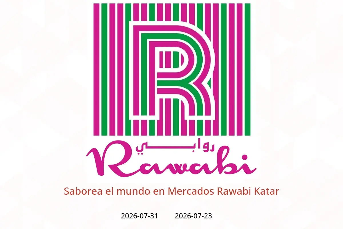 Ofertas de Mercados Rawabi Katar de 23 a 31 julio 2026 Saborea el mundo - Mercados Rawabi - Katar - 23 julio 2026 – 31 julio 2026 - Página 1