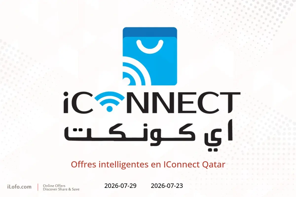 Offres IConnect Qatar de 23 à 29 juillet 2026 Offres intelligentes - IConnect - Qatar - 23 juillet 2026 – 29 juillet 2026 - Page 1