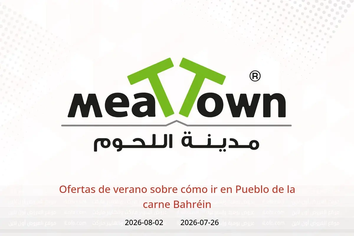 Ofertas de Pueblo de la carne Bahréin de 26 julio a 2 agosto 2026 Ofertas de verano sobre cómo ir - Pueblo de la carne - Bahréin - 26 julio 2026 – 2 agosto 2026 - Página 1