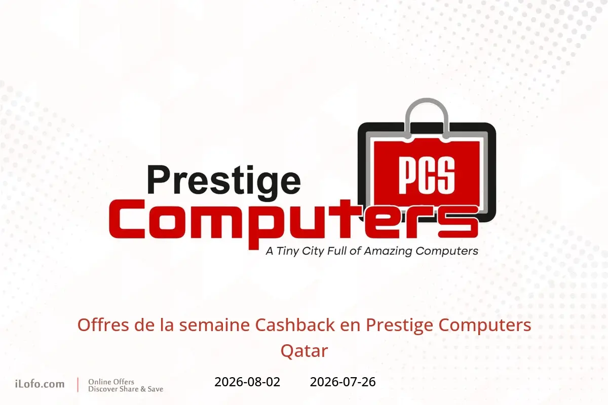 Offres Prestige Computers Qatar de 26 juillet à 2 août 2026 Offres de la semaine Cashback - Prestige Computers - Qatar - 26 juillet 2026 – 2 aout 2026 - Page 1