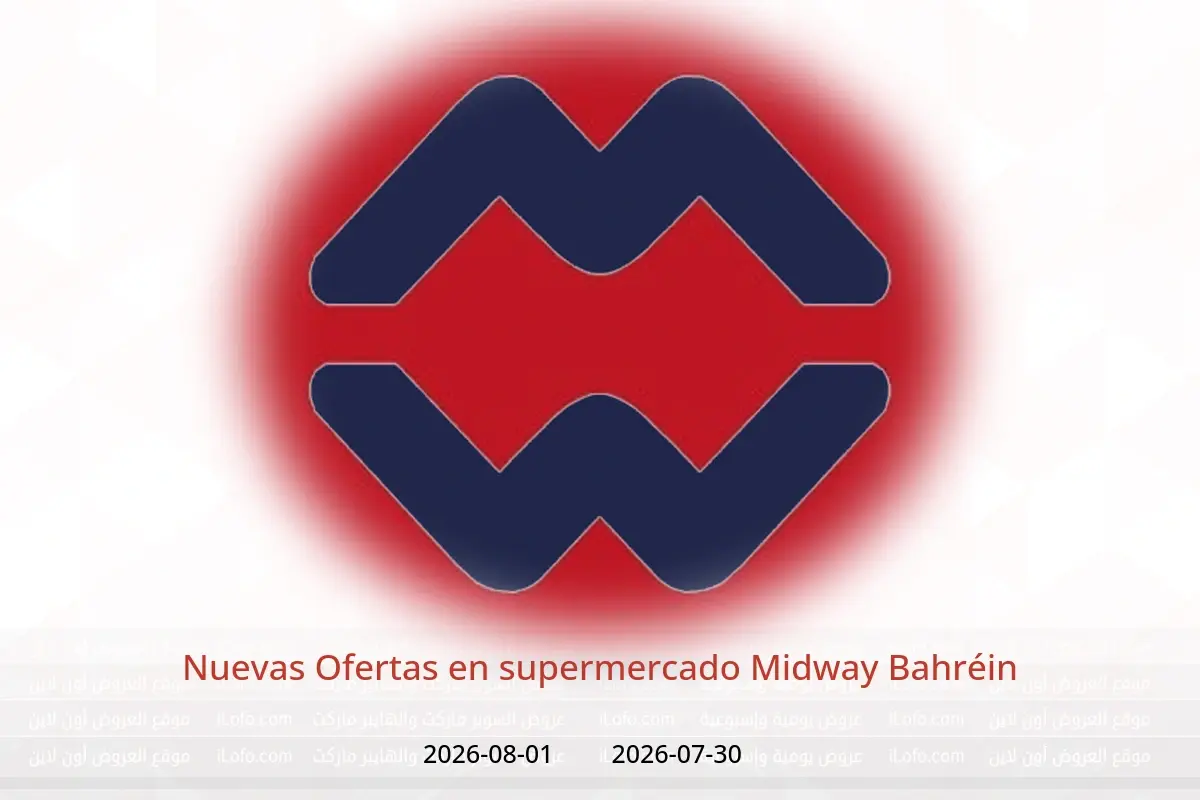 Ofertas de supermercado Midway Bahréin de 30 julio a 1 agosto 2026 Nuevas Ofertas - supermercado Midway - Bahréin - 30 julio 2026 – 1 agosto 2026 - Página 1