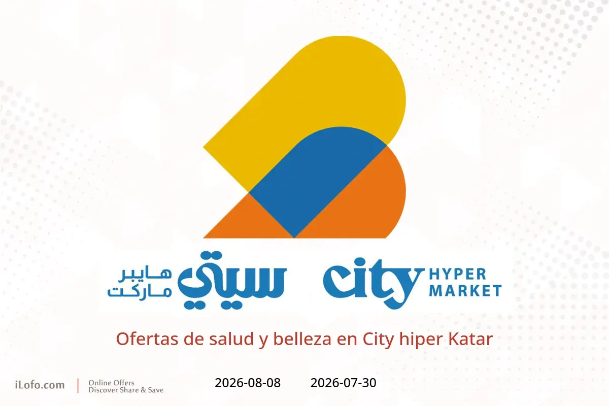 Ofertas de City hiper Katar de 30 julio a 8 agosto 2026 Ofertas de salud y belleza - City hiper - Katar - 30 julio 2026 – 8 agosto 2026 - Página 1