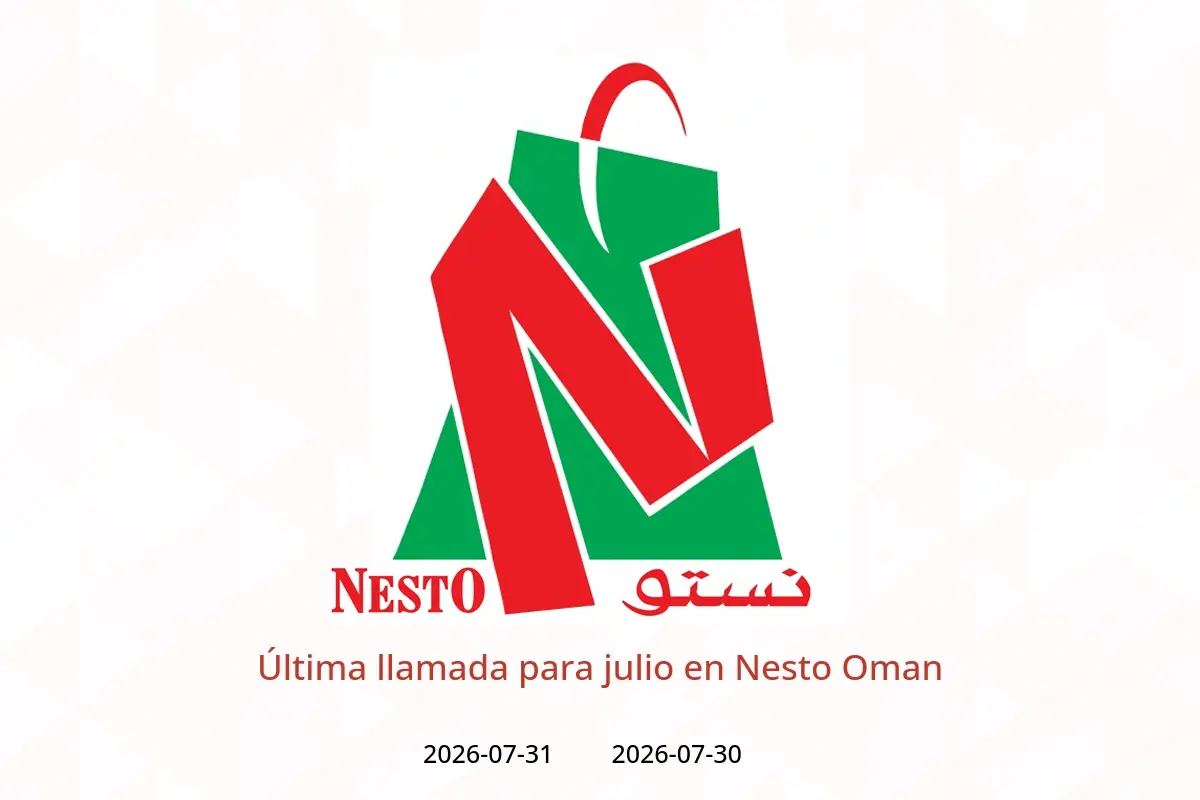 Ofertas de Nesto Oman de 30 a 31 julio 2026 Última llamada para julio - Nesto - Oman - 30 julio 2026 – 31 julio 2026 - Página 1