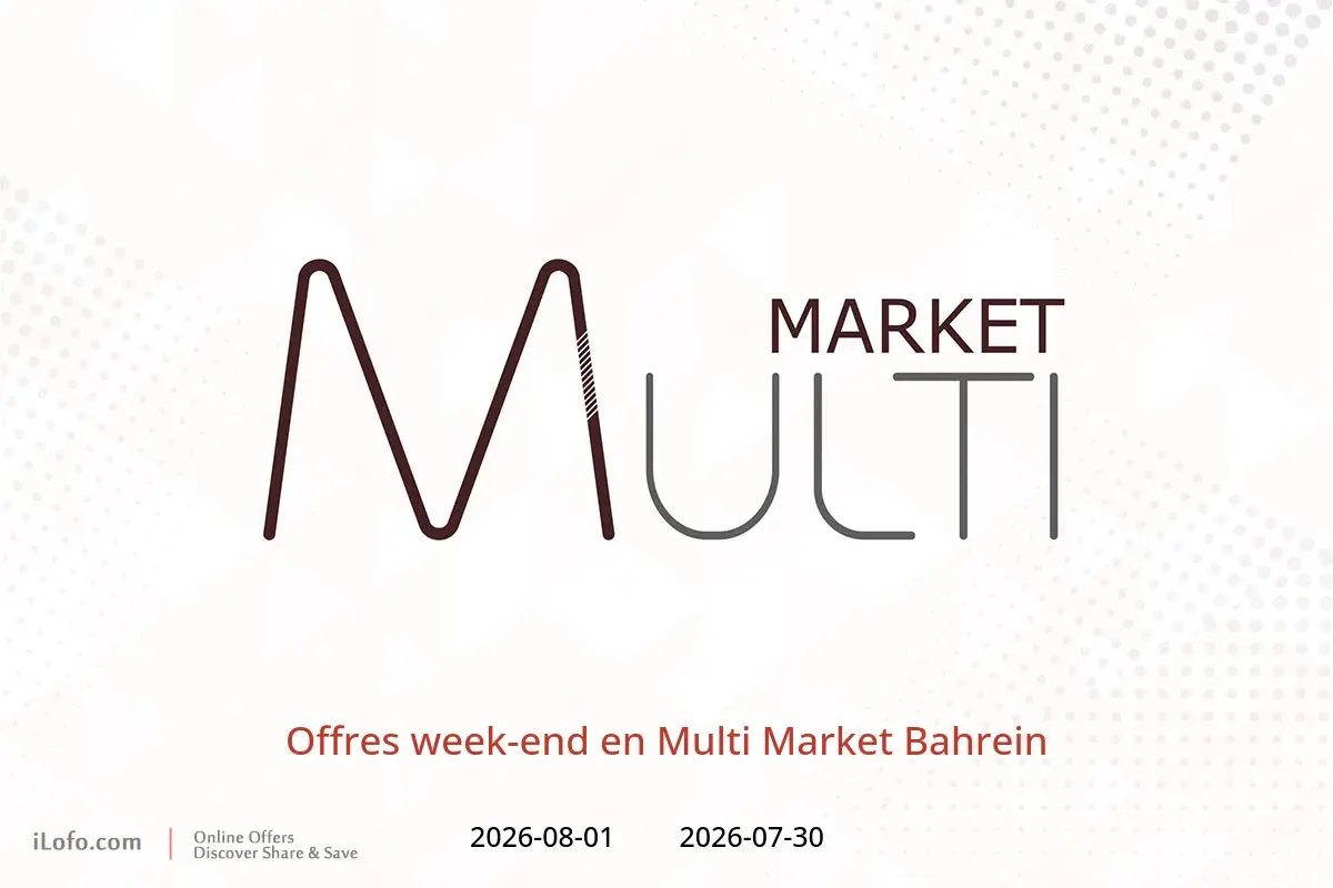 Offres Multi Market Bahrein de 30 juillet à 1 août 2026 Offres week-end - Multi Market - Bahrein - 30 juillet 2026 – 1 aout 2026 - Page 1