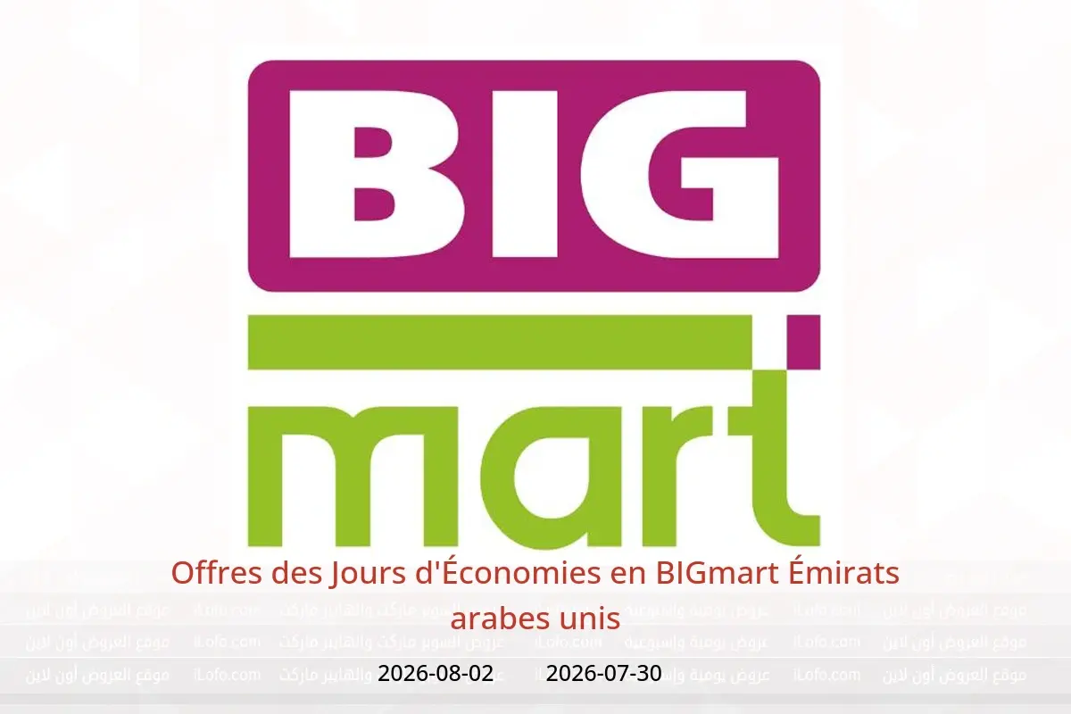 Offres BIGmart Émirats arabes unis de 30 juillet à 2 août 2026 Offres des Jours d'Économies - BIGmart - Émirats arabes unis - 30 juillet 2026 – 2 aout 2026 - Page 1