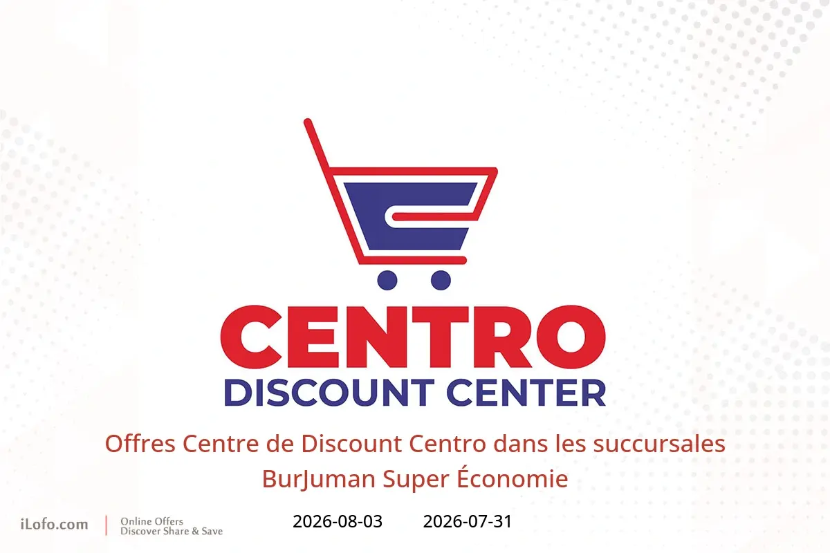 Offres Centre de Discount Centro BurJuman de 31 juillet à 3 août 2026 Super Économie - Centre de Discount Centro - Émirats arabes unis - 31 juillet 2026 – 3 aout 2026 - Page 1