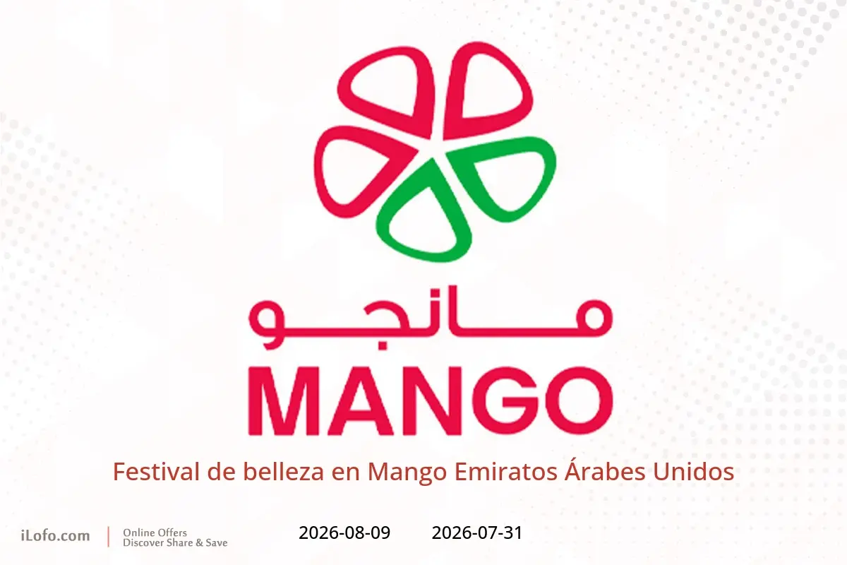 Ofertas de Mango Emiratos Árabes Unidos de 31 julio a 9 agosto 2026 Festival de belleza - Mango - Emiratos Árabes Unidos - 31 julio 2026 – 9 agosto 2026 - Página 1