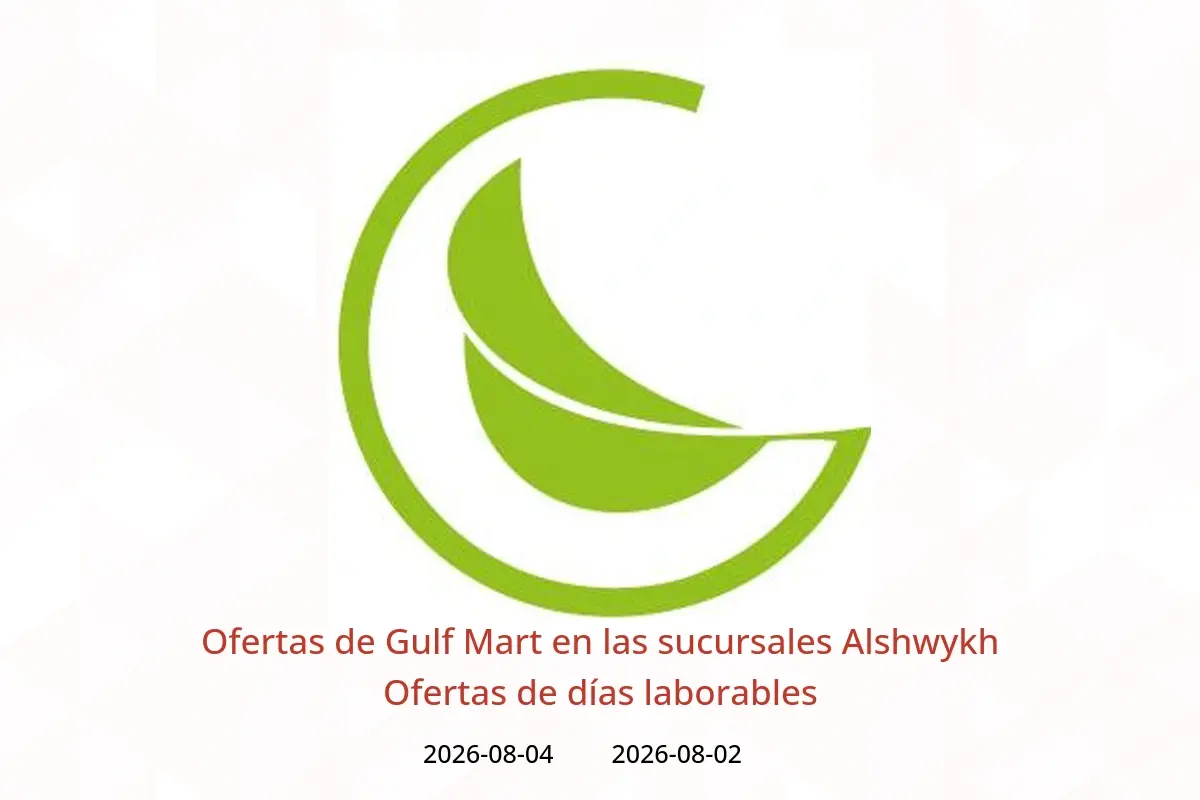 Ofertas de Gulf Mart Alshwykh de 2 a 4 agosto 2026 Ofertas de días laborables - Gulf Mart - Kuwait - 2 agosto 2026 – 4 agosto 2026 - Página 1
