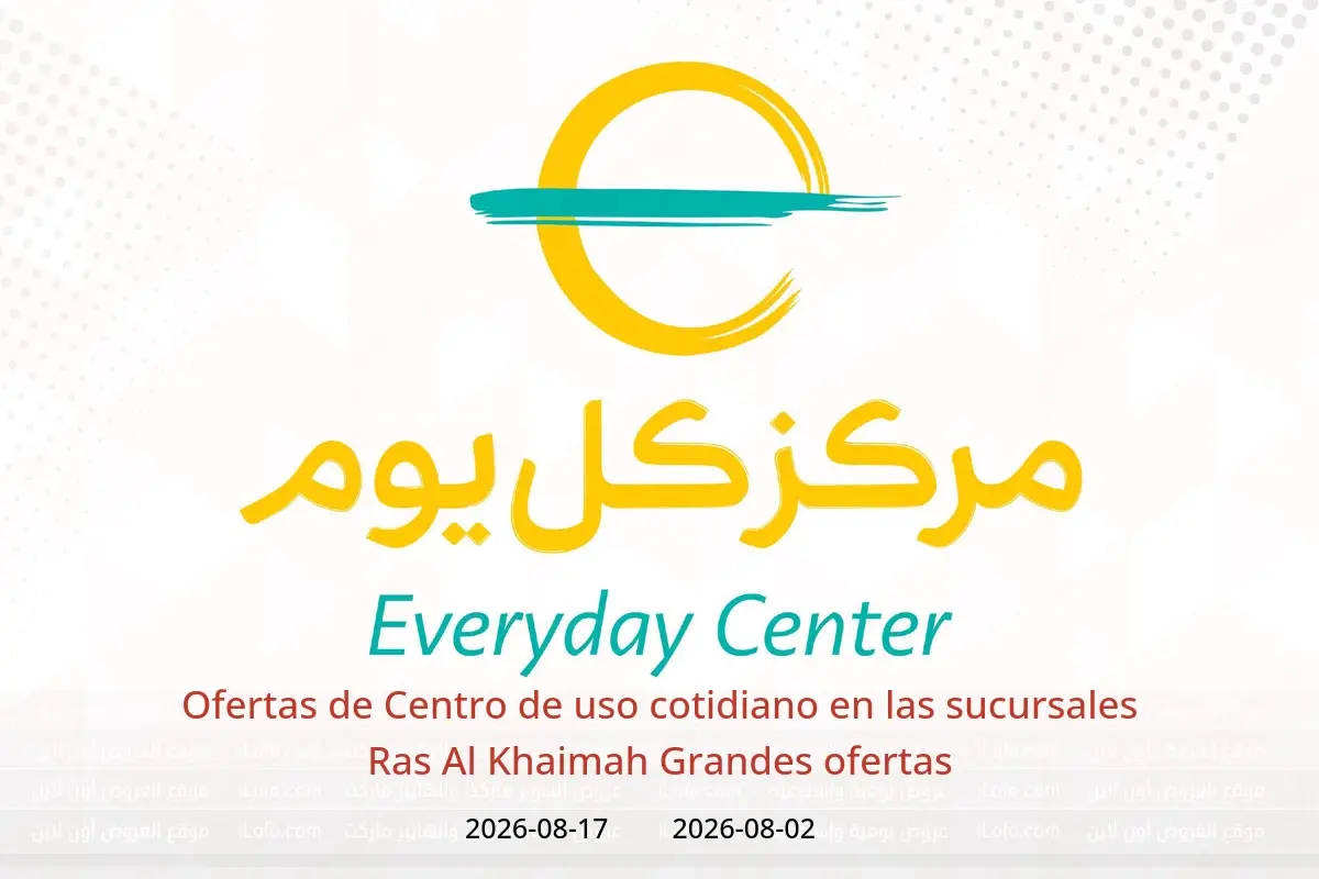 Ofertas de Centro de uso cotidiano Ras Al Khaimah de 2 a 17 agosto 2026 Grandes ofertas - Centro de uso cotidiano - Emiratos Árabes Unidos - 2 agosto 2026 – 17 agosto 2026 - Página 1