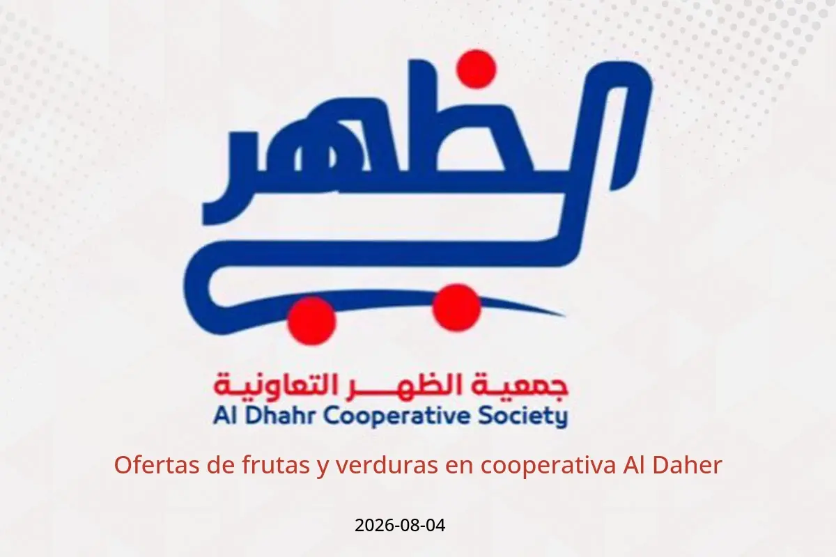 Ofertas de cooperativa Al Daher martes 4 agosto 2026 Ofertas de frutas y verduras - cooperativa Al Daher - Kuwait - 4 agosto 2026 – 4 agosto 2026 - Página 1