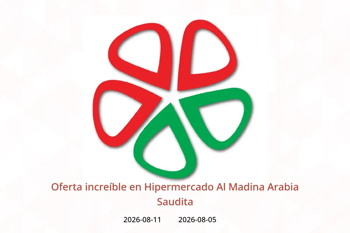 Ofertas de Hipermercado Al Madina Arabia Saudita de 20 a 26 Safar 1448 AH (5 – 11 agosto 2026) Oferta increíble - Hipermercado Al Madina - Arabia Saudita - 5 agosto 2026 – 11 agosto 2026 - Página 1