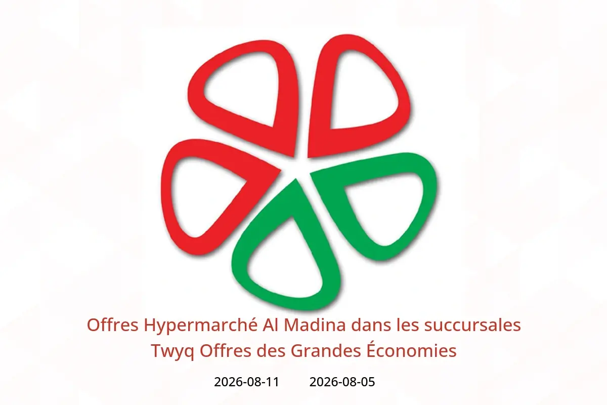 Offres Hypermarché Al Madina Twyq de 20 à 26 Safar 1448 AH (5 au 11 août 2026) Offres des Grandes Économies - Hypermarché Al Madina - Arabie Saoudite - 5 aout 2026 – 11 aout 2026 - Page 1