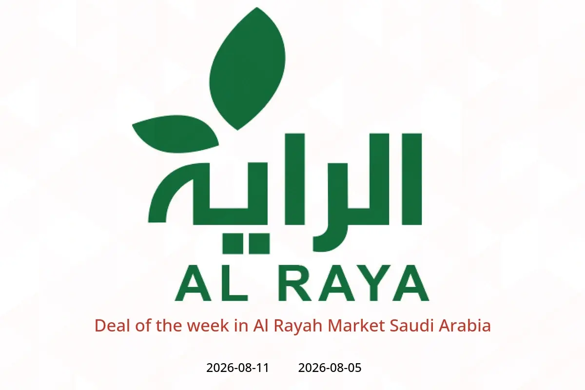 Al Rayah Market Saudi Arabia offers from 20 to 26 Safar 1448 AH (5 – 11 August 2026) Deal of the week - Al Rayah Market - Saudi Arabia - 5 August 2026 – 11 August 2026 - Page 1