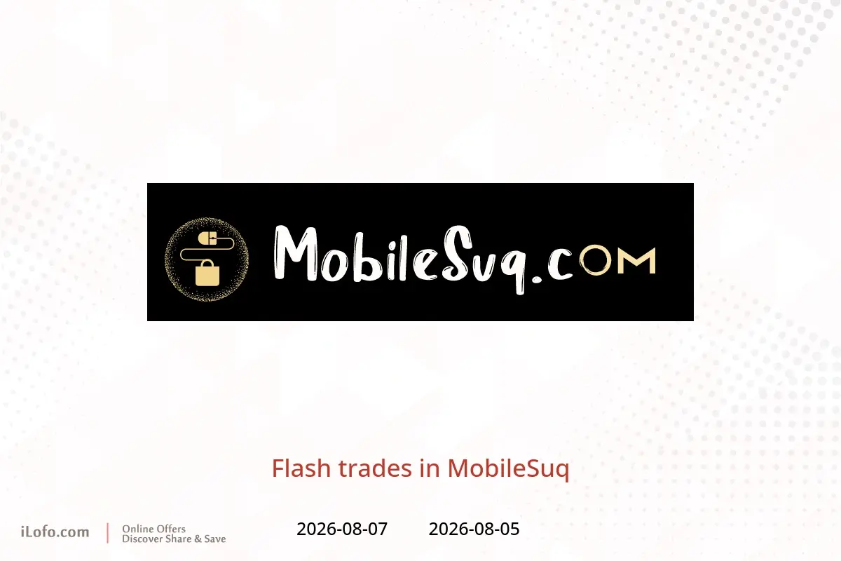 MobileSuq offers from 5 to 7 August 2026 Flash trades - MobileSuq - Oman - 5 August 2026 – 7 August 2026 - Page 1