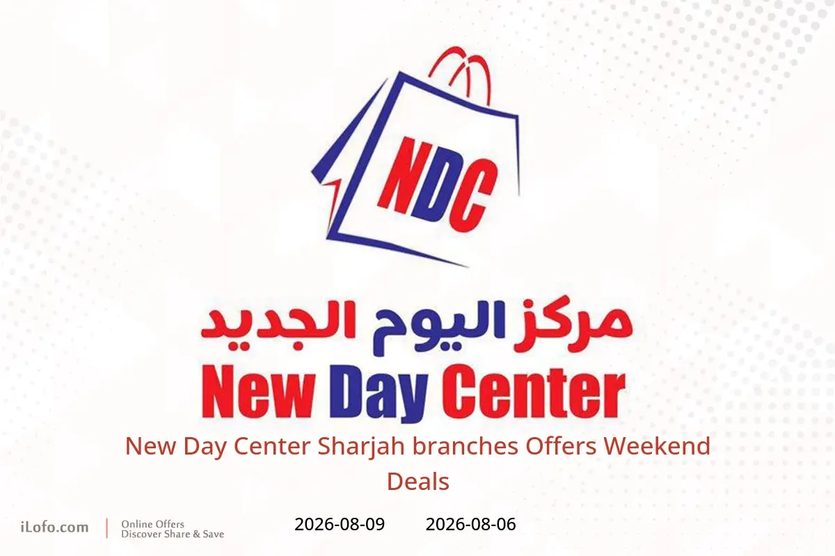 New Day Center offers in Sharjah from 6 to 9 August 2026 Weekend Deals - New Day Center - UAE - 6 August 2026 – 9 August 2026 - Page 1