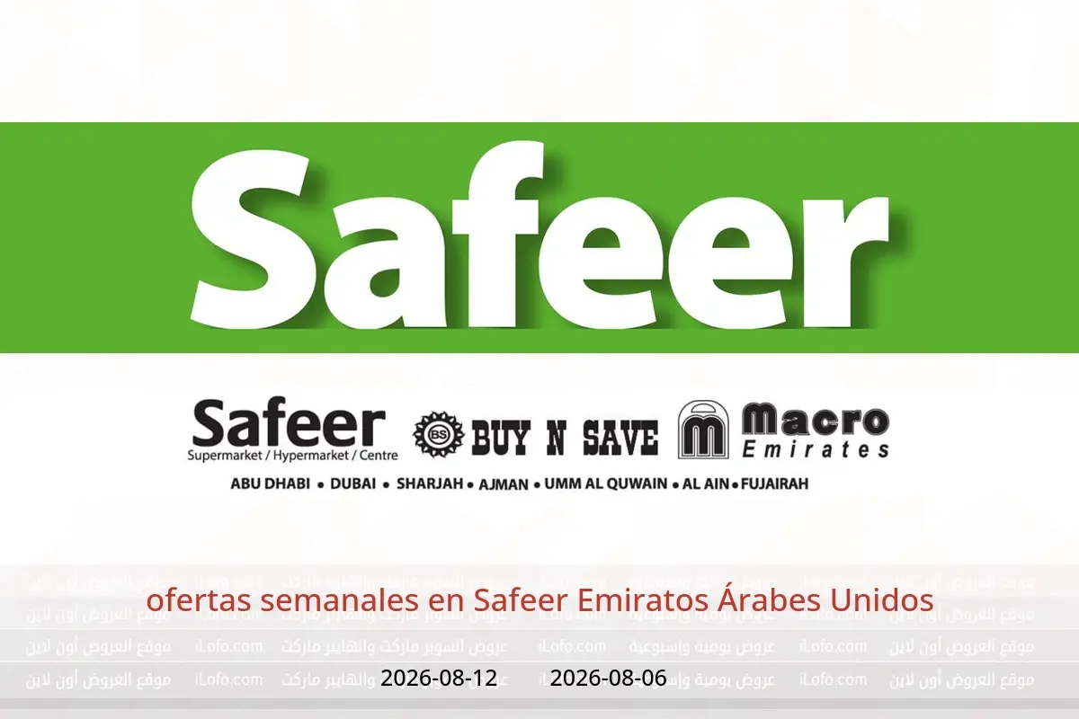 Ofertas de Safeer Emiratos Árabes Unidos de 6 a 12 agosto 2026 ofertas semanales - Safeer - Emiratos Árabes Unidos - 6 agosto 2026 – 12 agosto 2026 - Página 1