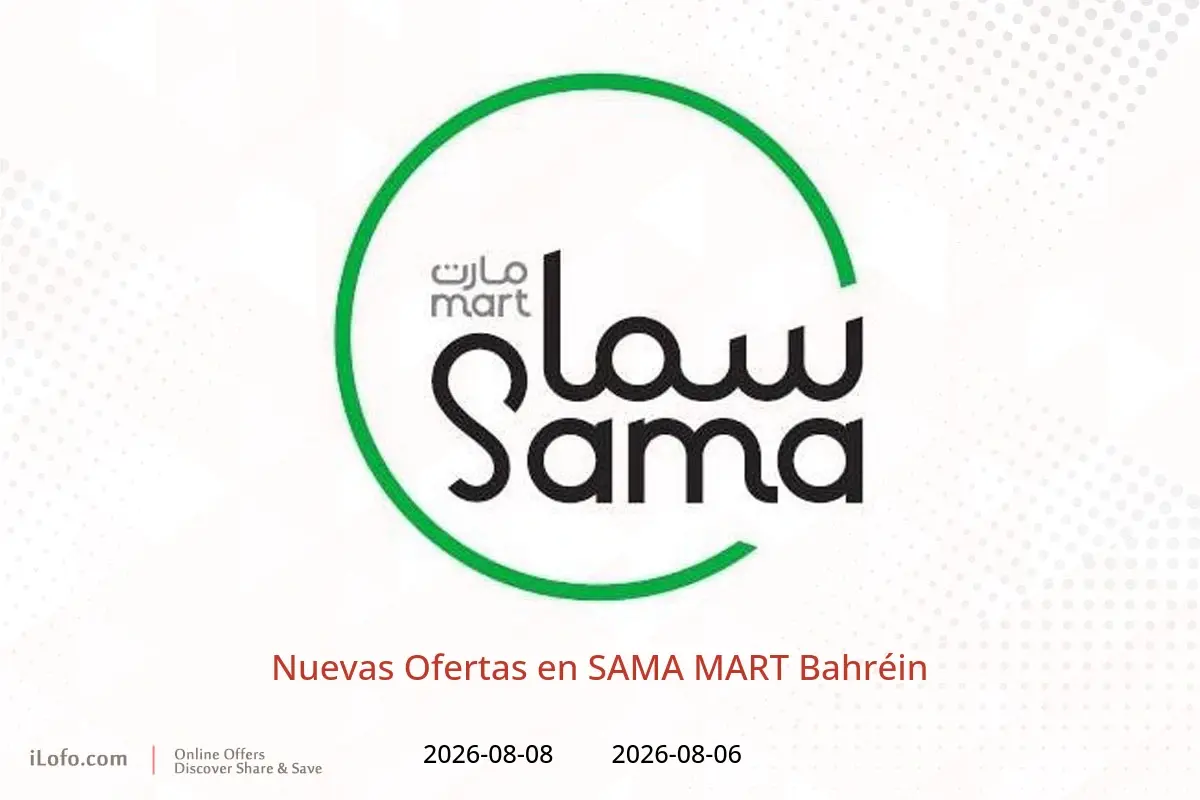 Ofertas de SAMA MART Bahréin de 6 a 8 agosto 2026 Nuevas Ofertas - SAMA MART - Bahréin - 6 agosto 2026 – 8 agosto 2026 - Página 1