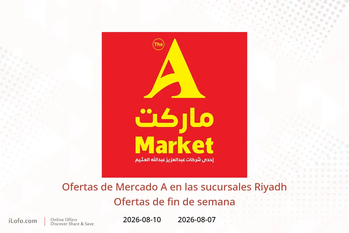 Ofertas de Mercado A Riyadh de 22 a 25 Safar 1448 AH (7 – 10 agosto 2026) Ofertas de fin de semana - Mercado A - Arabia Saudita - 7 agosto 2026 – 10 agosto 2026 - Página 1
